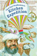 Item #1001357 Kitchen Expedition. Paul Prudhomme