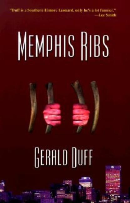 Item #261867 Memphis Ribs. Gerald Duff