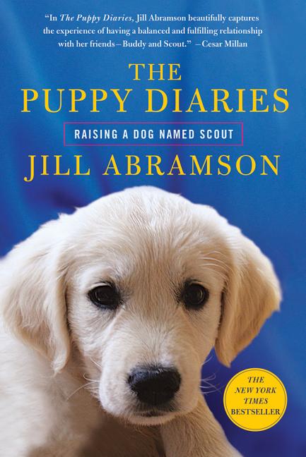 Item #1014731 Puppy Diaries. Jill Abramson