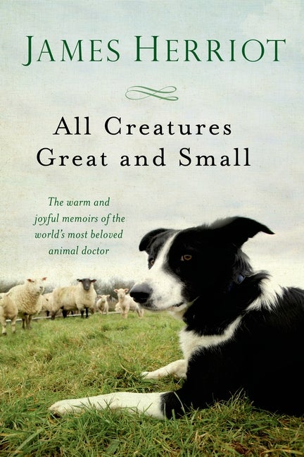 Item #286252 All Creatures Great and Small. James Herriot