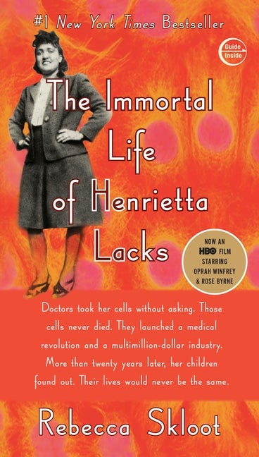 Item #1001563 The Immortal Life of Henrietta Lacks. Rebecca Skloot