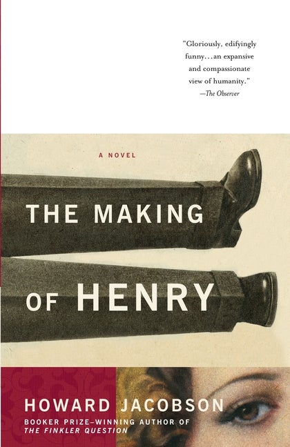 Item #259839 The Making of Henry. Howard Jacobson