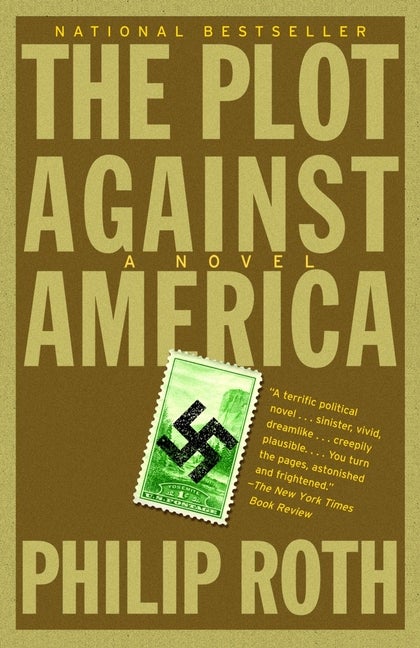 Item #275833 The Plot Against America. Philip Roth