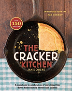 Item #282706 The Cracker Kitchen: A Cookbook in Celebration of Cornbread-Fed, Down Home Family...
