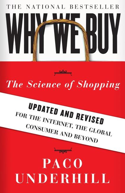 Item #233553 Why We Buy: The Science of Shopping--Updated and Revised for the Internet, the...