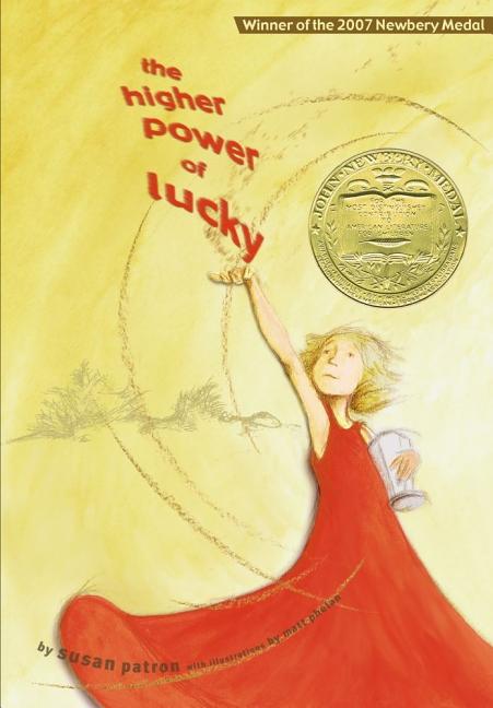 Item #280341 The Higher Power of Lucky (Hard Pan Trilogy, 1). Susan Patron