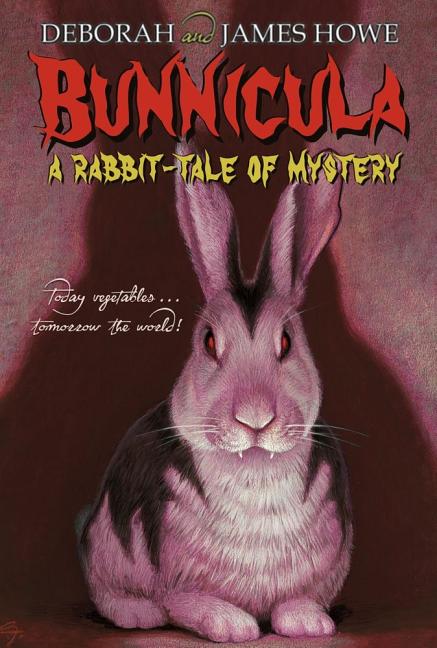 Item #252358 Bunnicula: A Rabbit-Tale of Mystery. James Howe, Deborah, Howe