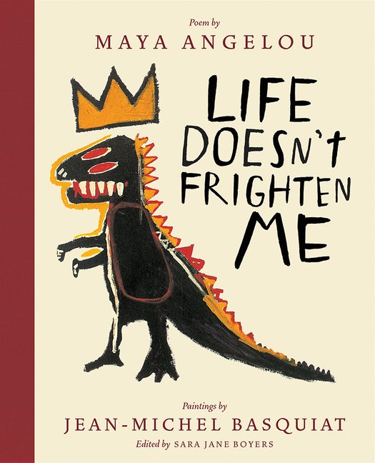 Item #229067 Life Doesn't Frighten Me (Twenty-fifth Anniversary Edition). Maya Angelou, Sara...