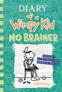 Item #281576 No Brainer (Diary of a Wimpy Kid Book 18). Jeff Kinney