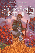 Item #1038146 Human Nature Book 1: A Satirical Science Fiction Graphic Novel Volume 1. Darren...