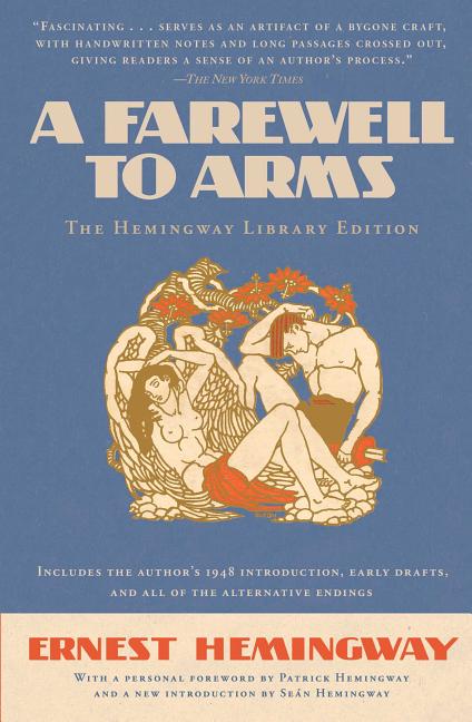 Item #226298 A Farewell to Arms: The Hemingway Library Edition. Ernest Hemingway