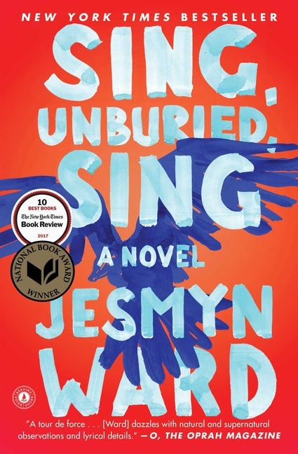 Item #227312 Sing, Unburied, Sing: A Novel. Jesmyn Ward