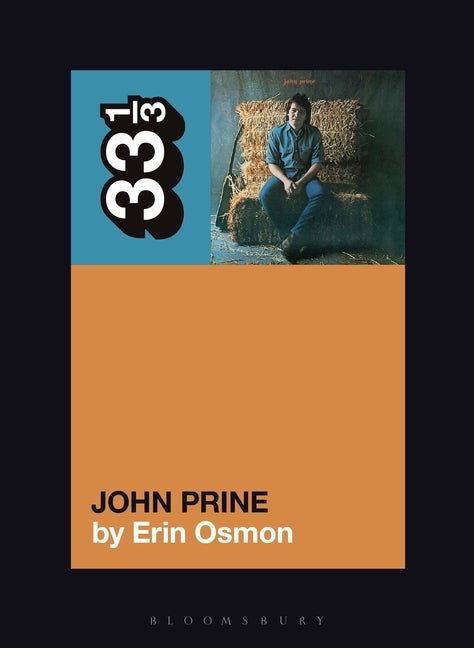 Item #253344 John Prine's John Prine (33 1/3). Erin Osmon