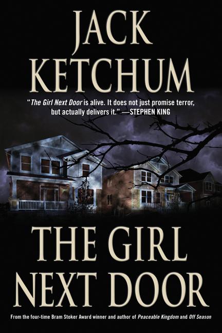 Item #247407 The Girl Next Door. Jack Ketchum