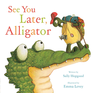 Item #1044743 See You Later, Alligator. Temp Affirm
