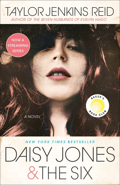 Item #246996 Daisy Jones & The Six: A Novel. Taylor Jenkins Reid