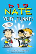Item #262709 Big Nate: Very Funny!: Two Books in One. Lincoln Peirce