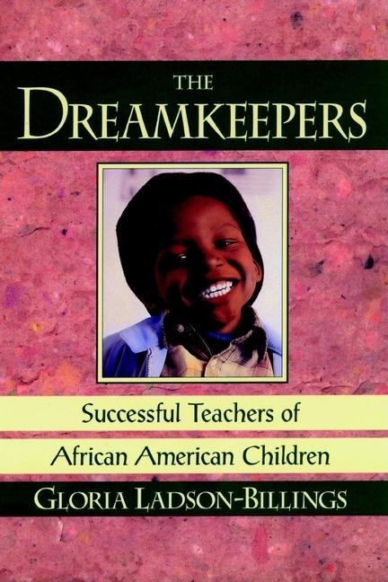 Item #230226 The Dreamkeepers: Successful Teachers of African American Children (Jossey Bass...