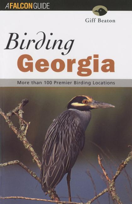 Item #1037820 Birding Georgia. Giff Beaton