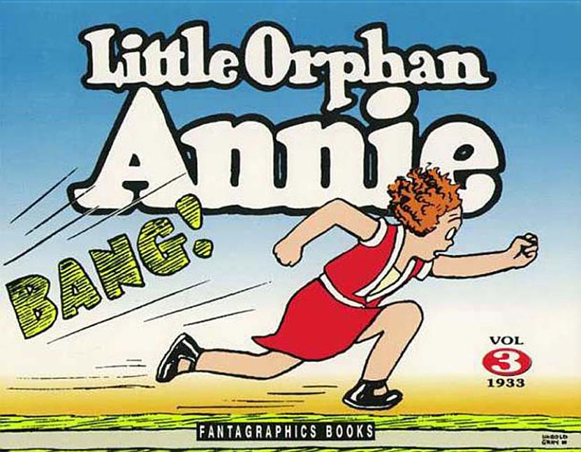 Item #257108 Little Orphan Annie, Vol. 3. Harold Gray