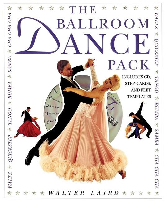 Item #194749 The Ballroom Dance Pack. Walter Laird