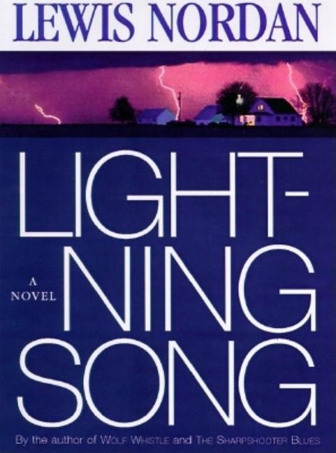 Item #281808 Lightning Song. Lewis Nordan