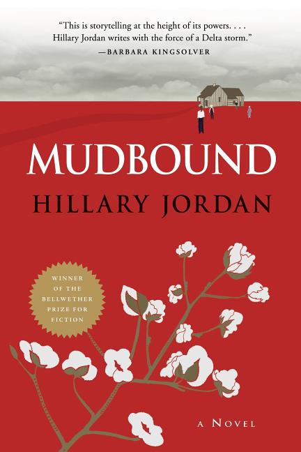 Item #278521 Mudbound. Hillary Jordan