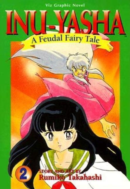 Item #279808 Inu-Yasha : A Feudal Fairy Tale, Vol. 2. Rumiko Takahashi