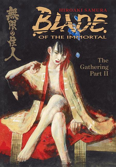 Item #268359 Blade of the Immortal: The Gathering part 2, Volume 9. Hiroaki Samura