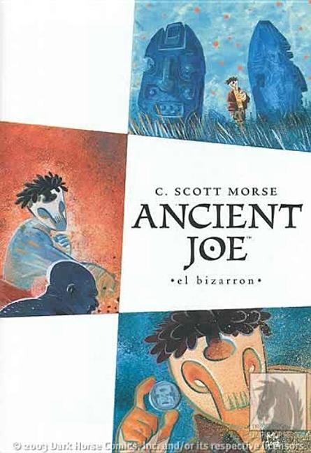 Item #257858 Ancient Joe. Scott Morse, C. Scott, Morse