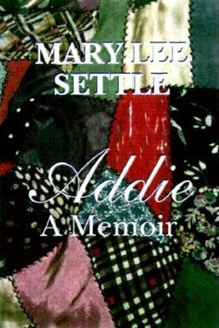 Item #158967 Addie. Mary Lee Settle