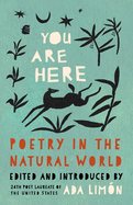 Item #1001454 You Are Here: Poetry in the Natural World