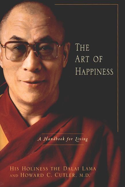 Item #286351 The Art of Happiness: A Handbook for Living. Dalai Lama, Howard C., Cutler