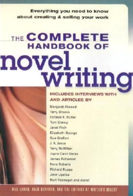 Item #71966 The Complete Handbook of Novel Writing