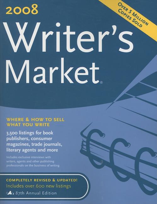Item #63014 2008 Writer's Market. Robert Brewer