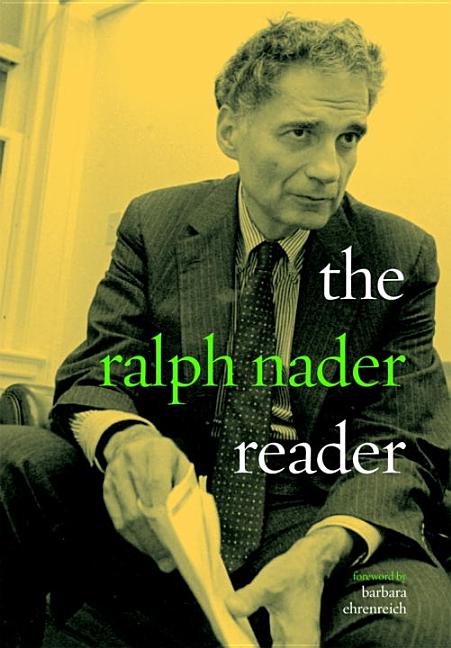 Ralph Nader Reader | Ralph Nader
