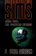 Sims: Portero Method Book Two. F. Paul Wilson.