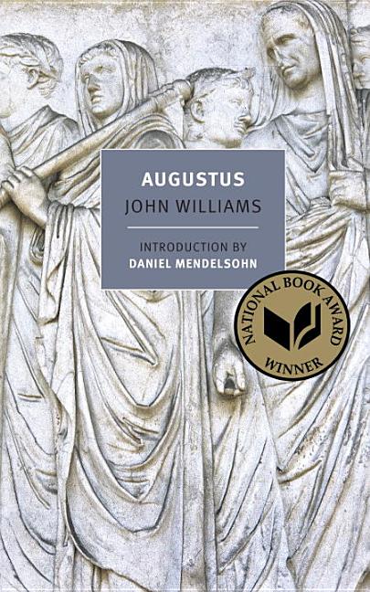 Item #226522 Augustus (New York Review Books Classics). John Williams