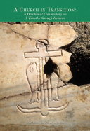Item #1007398 A Church in Transition: 1 Timothy Through Hebrews