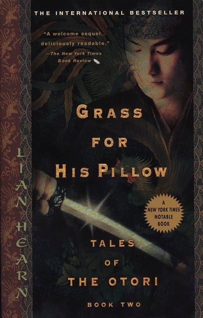 Item #157749 Grass for His Pillow (Tales of the Otori, Book 2). Lian Hearn