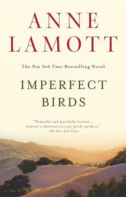 Item #287095 Imperfect Birds: A Novel. Anne Lamott