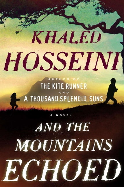 Item #285107 And the Mountains Echoed. Khaled Hosseini