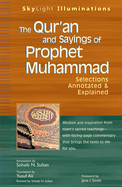 Item #284351 The Qur'an and Sayings of Prophet Muhammad: Selections Annotated & Explained...