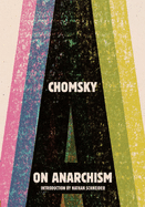 Item #227812 On Anarchism. Noam Chomsky