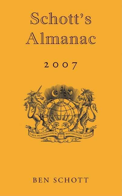 Item #198772 Schott's Almanac 2007. Ben Schott.