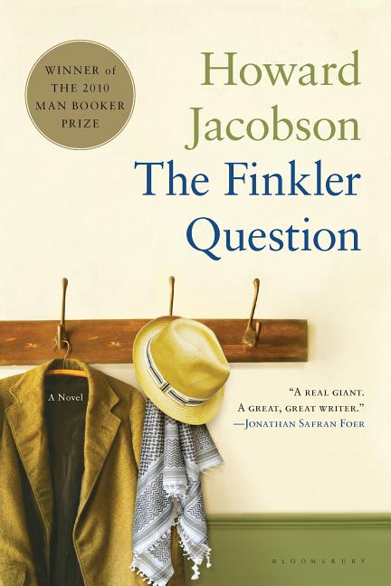 Item #224332 The Finkler Question. Howard Jacobson