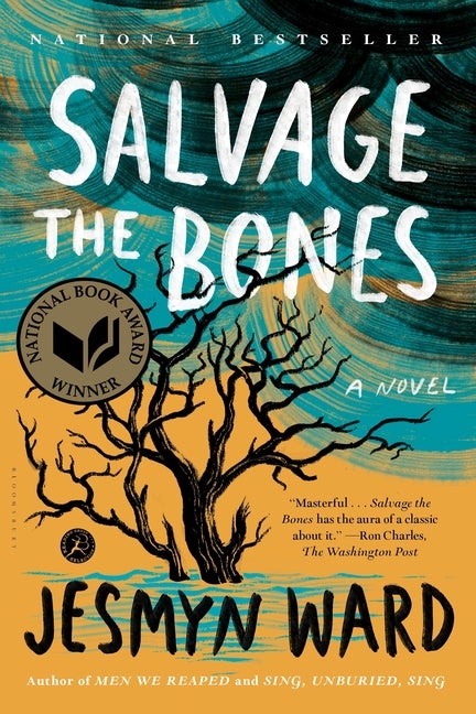 Item #227311 Salvage the Bones: A Novel. Jesmyn Ward