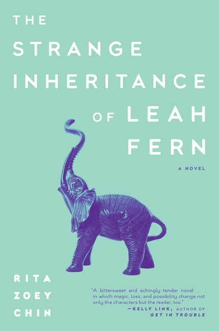 Item #279802 The Strange Inheritance of Leah Fern. Rita Zoey Chin