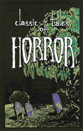 Item #252030 Classic Tales of Horror (Leather-bound Classics