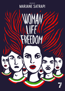 Item #1001450 Woman, Life, Freedom. Marjane Satrapi